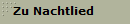 Zu Nachtlied